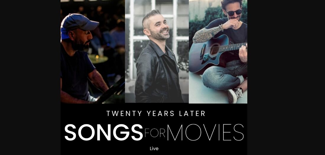 TWENTY YEARS LATER SONGS (live), Cie Songs for Movies